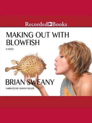 cover image of Making Out with Blowfish